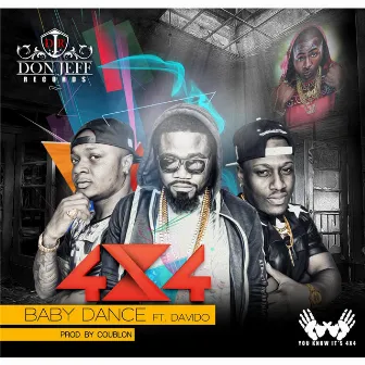 Baby Dance (feat. Davido) by 4x4