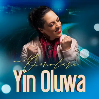 Yin Oluwa by Omolara