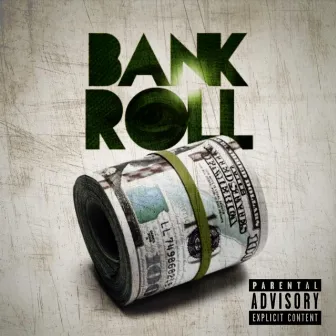 Bankroll by 1hundr1d