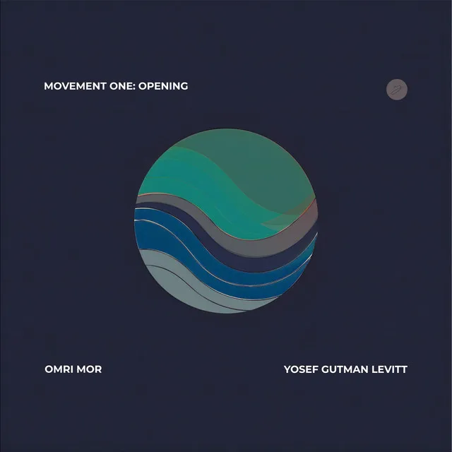 Movement One - Opening