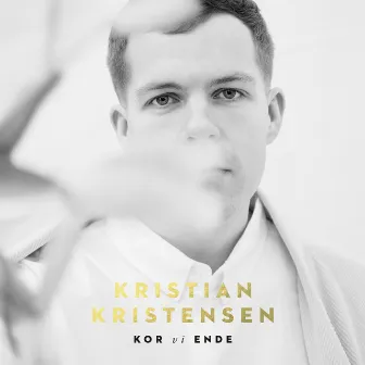 Kor vi ende by Kristian Kristensen