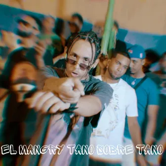 Tano Sobre Tano by El Mangry