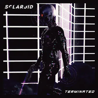 Terminated by Solaroid