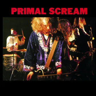 Primal Scream by Primal Scream