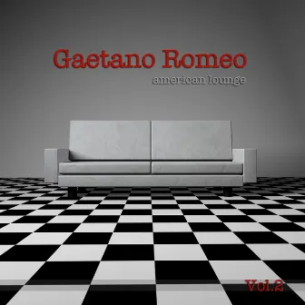 American Lounge, Vol. 2 by Gaetano Romeo