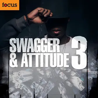 Swagger & Attitude 3 by William Riddims