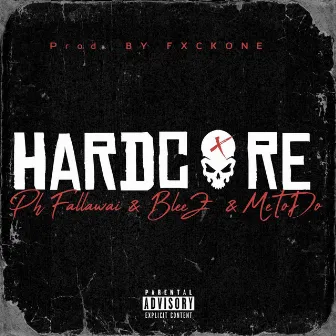 Hardcore by Metodo