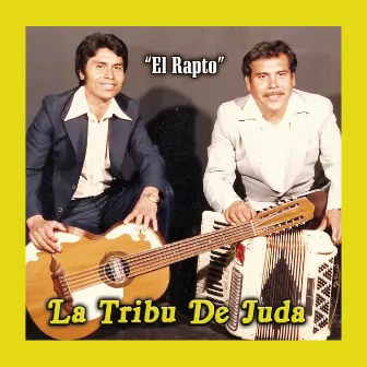 El Rapto by La Tribu de Juda