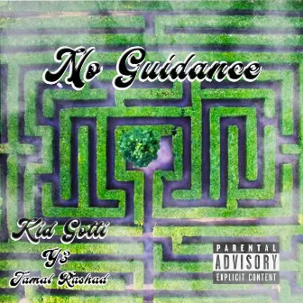 No Guidance by Kid Gotti Born Rich