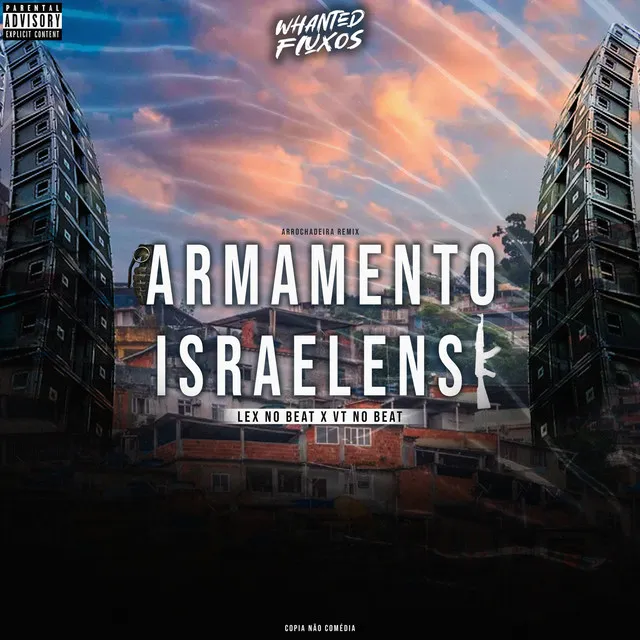 Armamento Israelense (Arrochadeira Remix)