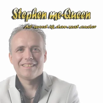 Al word ik dan wat ouder by Stephen Mc-Queen