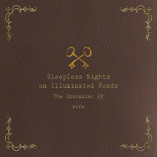 The Insomniac EP: Sleepless Nights On Illuminated Roads