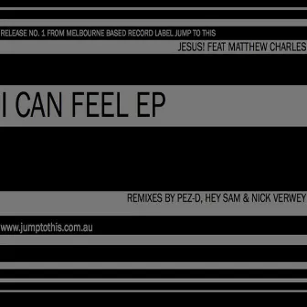 I Can Feel EP by 