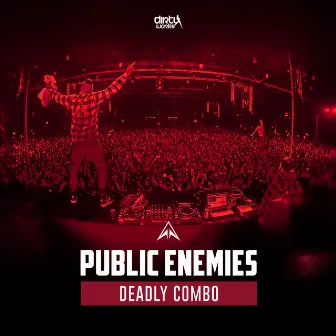 Deadly Combo by Public Enemies