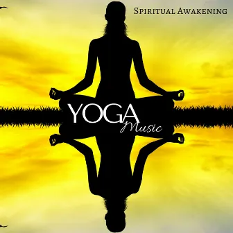 Yoga Music: Spiritual Awakening, Open Your Soul, Calm Nature Music and Start a New Day by Life Relax