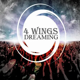 Dreaming by 4 Wings