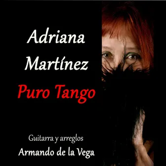 Puro Tango by Adriana Martínez