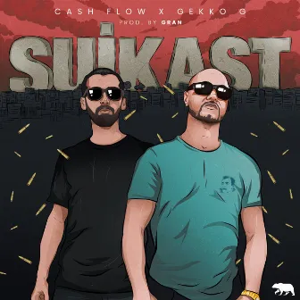 Suikast by Cash Flow