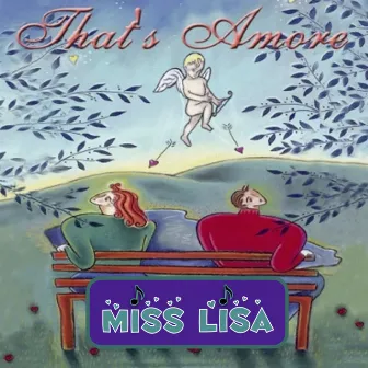 That's Amore by Miss Lisa