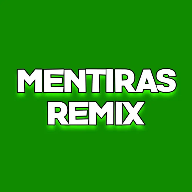 Mentiras - Remix