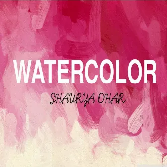 Watercolor by Shaurya dhar