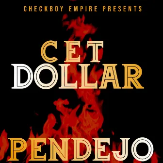 Pendejo by Cet Dollar