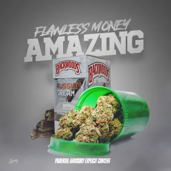 Amazing by Flawless Money