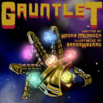 Gauntlet by Hookz Murdock