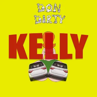 Kelly by Don Dirty