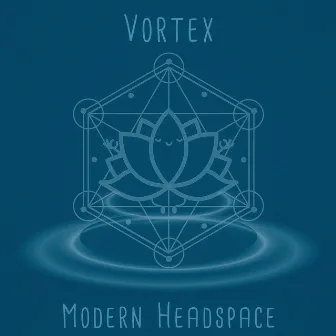 Vortex by Modern Headspace