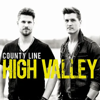 County Line by High Valley