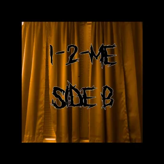 1-2-Me SIDE B by M Waley