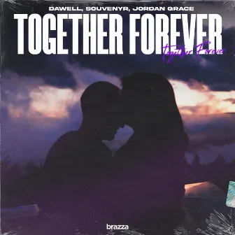 Together Forever by Dawell