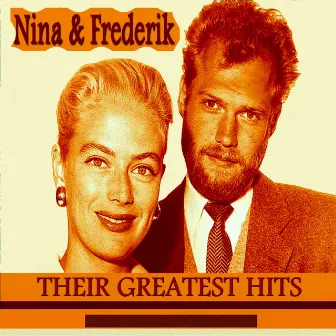 Nina & Frederik - Their Greatest Hits by Nina & Frederik