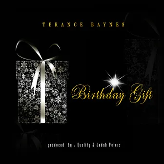 Birthday Gift by Terance Baynes