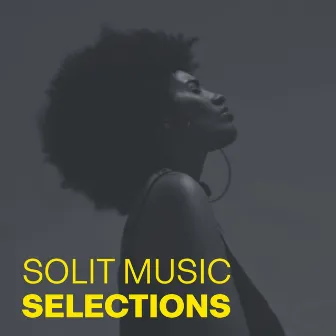 Solit Music Selections, Vol. 1 - Compiled and Selected by Sneja by Misty (SA)