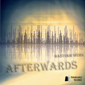 Afterwards by Bastiam Werk