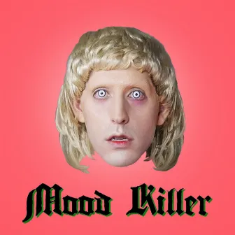 I Thought You Loved Hunting by Mood Killer