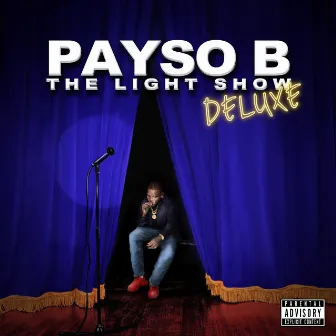 THE LIGHT SHOW ( Deluxe ) by Payso B