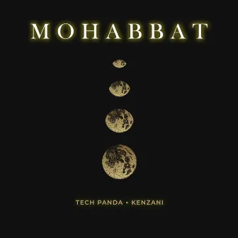 Mohabbat by Tech Panda