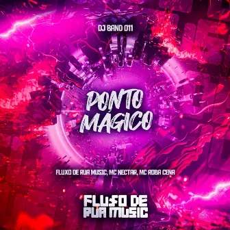 Ponto Mágico by DJ BAND 011