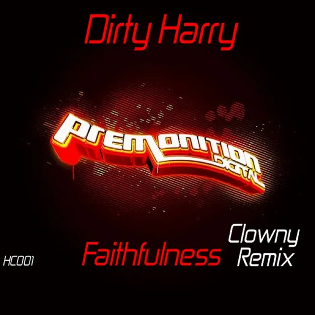 Faithfulness - Clowny Remix