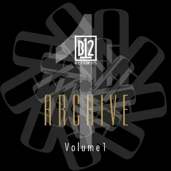 B12 Records Archive, Vol. 1 by B12