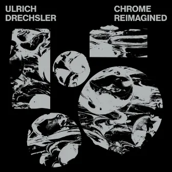 Chrome Reimagined by Ulrich Drechsler