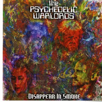 Disappear in Smoke by The Psychedelic Warlords