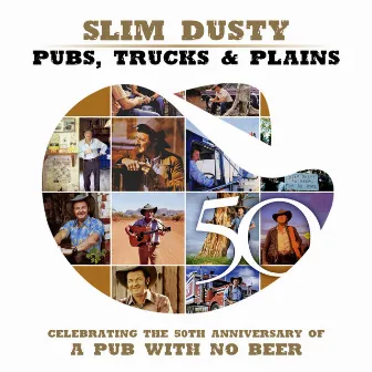 Pubs, Trucks & Plains by Slim Dusty