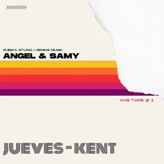 Vhs Tape #1 (Jueves) by Angel & Samy