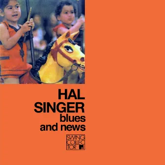 Blues and News by Hal Singer