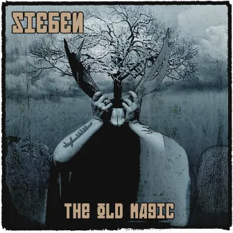 The Old Magic by Sieben