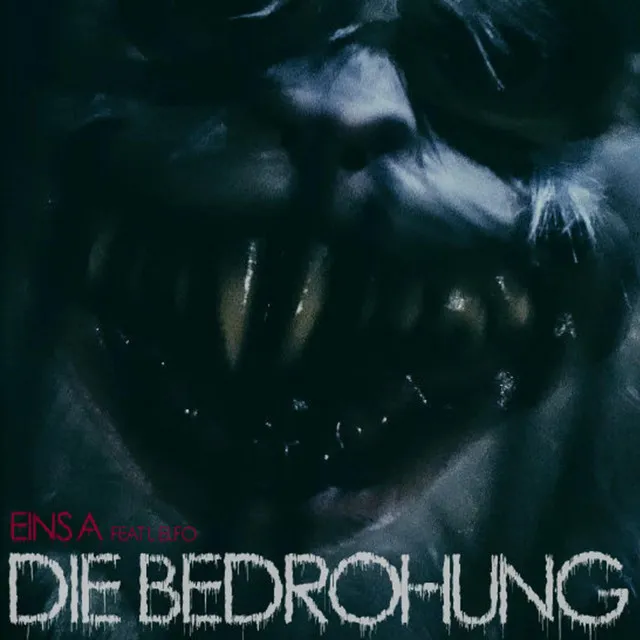 Die Bedrohung